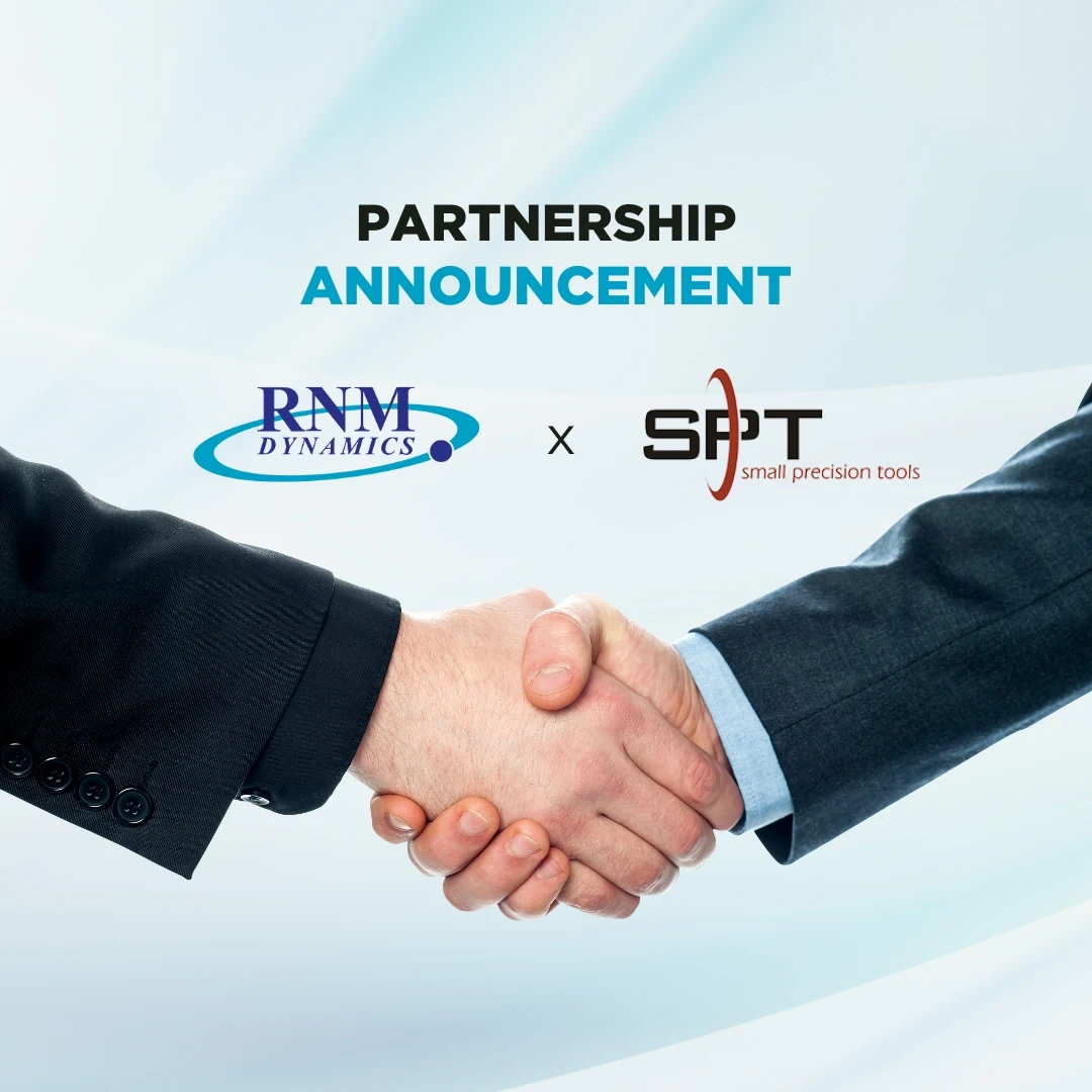 RNM Dynamics welcomes SPT - Small Precision Tools as Our Newest Partner